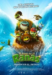 El reino de las ranas. Misión en el Ártico (2016) | Frog Kingdom : Sub-Zero Mission