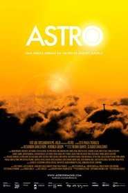 Poster Astro: An Urban Fable in a Magical Rio de Janeiro 2012
