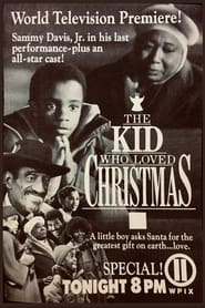The Kid Who Loved Christmas постер
