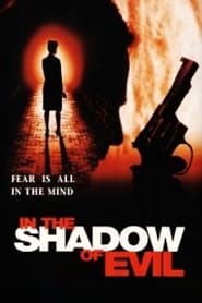 Poster In the Shadow of Evil