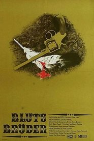 Kraujo broliai poster Filmas Blutsbrüder / Blood Brothers / Kraujo broliai online nemokamai lietuviskai