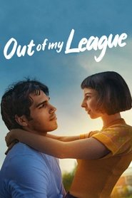 Out Of My League Out Of My League