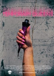 Temporary Queens: Ladies from Dusk Till Dawn