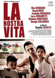 La nostra vita ネタバレ