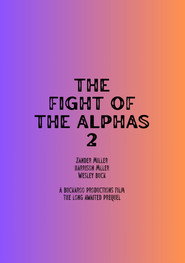 The Fight Of The Alphas 2