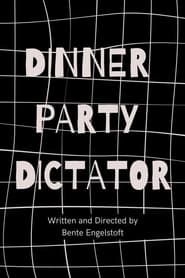 Poster Dinner Party Dictator 2024