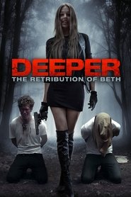 Deeper: The Retribution of Beth (2015) HD