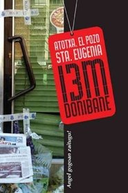 Poster 13M Atocha, El pozo, Santa Eugenia, Donibane 2007