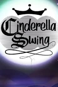 Cenicienta Swing (2020)