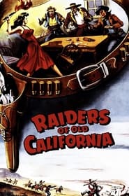 Raiders of Old California постер