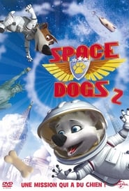 Space Dogs 2 en streaming