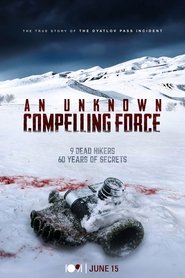 An Unknown Compelling Force постер