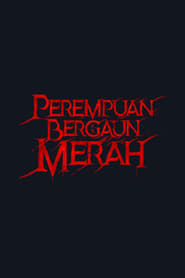 Perempuan Bergaun Merah poster