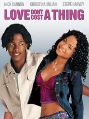 Film Love Don't Co$t a Thing en streaming