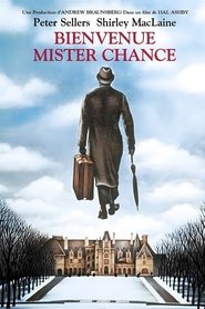 Bienvenue, Mister Chance en Streaming VF Complet en HDTV Bienvenue, Mister Chance en Streaming VF Complet en HDTV