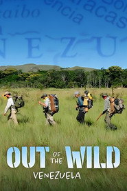 Out of the Wild: Venezuela (2011)