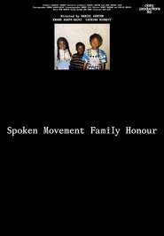 Spoken Movement Family Honour (2025)