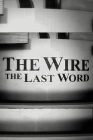 Poster The Wire: The Last Word 2007