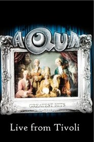 Poster Aqua - Live at Tivoli