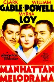 Watch Manhattan Melodrama Full Movie Online 1934