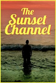 Poster The Sunset Channel 2018