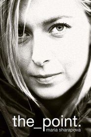 Image de Maria Sharapova: The Point