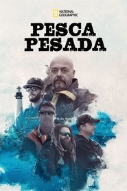 Pesca Pesada