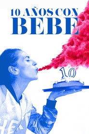 10 años con Bebe