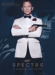 007 - Spectre: A Fantom visszatér poszter