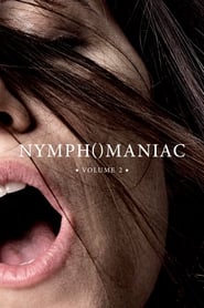 Nymphomaniac : Volume 2 (2013)