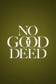No Good Deed poster