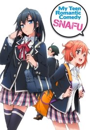 My Teen Romantic Comedy SNAFU - Season 1 Episode 1 : Youth Romantic Comedy is Wrong, as I Expected