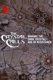 The Crystal Calls – Making The Dark Crystal: Age of Resistance (2019)