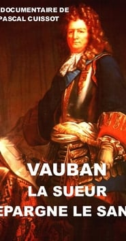 Poster Vauban, la sueur épargne le sang