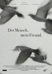 Der Mensch, mein Freund. 1970 Бесплатан неограничен приступ