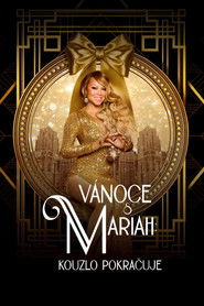 Vánoce s Mariah: Kouzlo pokračuje