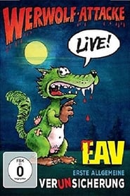 Image de EAV - Werwolf Attacke Live