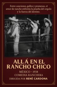Allá en el rancho chico