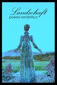 Landschaft: Poesia Romântica