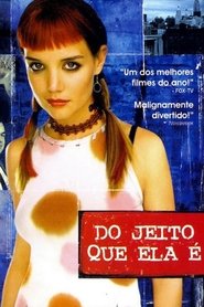 Do jeito que ela é (2003)