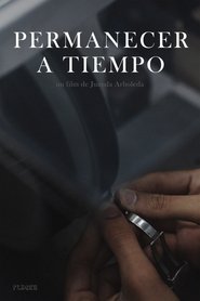 Permanecer a tiempo) Permanecer a tiempo (2024)