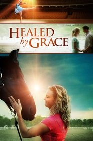 Poster Healed by Grace 2012
