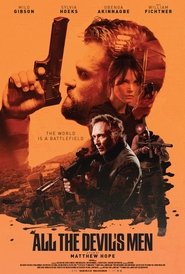 All the Devil’s Men (2018) All the Devil’s Men (2018)