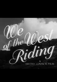 Poster We of the West Riding 1946