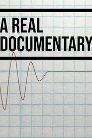 A Real Documentary