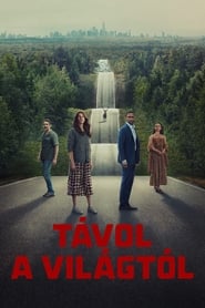 Távol a világtól 2023 Ingyenes teljes film magyarul