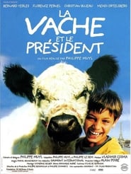 مشاهدة فيلم The Cow and the President 2000 مترجم أون لاين بجودة عالية