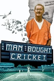 The Man Who Bought Cricket постер