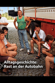 Alltagsgeschichte – Rast an der Autobahn