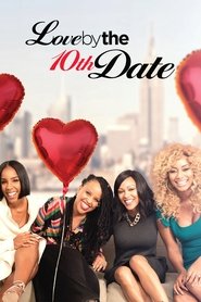 Poster Love by the 10th Date 2017